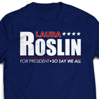 Laura Roslin For President T-Shirt